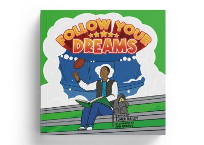 Follow Your Dreams